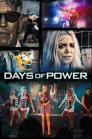 Days of Power (2018) Hindi Dual Audio 720p BluRay [800MB]