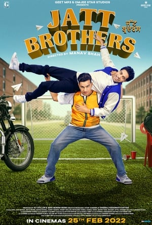 Jatt Brothers 2022 Hindi Movie HDRip 720p – 480p