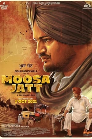 Moosa Jatt (2021) Punjabi Movie 720p HDRip x264 [1.1GB]