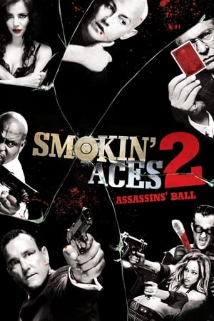 Smokin' Aces 2: Assassins' Ball (2010) Hindi Dual Audio 720p BluRay [740MB]